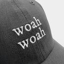 Woah Woah (Gray)